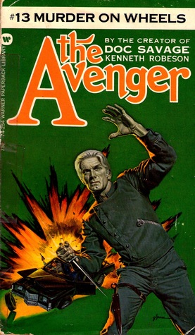 Murder On Wheels (The Avenger Vol.13)