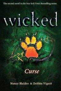 Wicked: Curse (Wicked, #2)