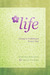 LIFE: Living In Fulfillment Every Day