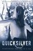 Quicksilver (Ultraviolet, #2)