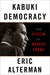 Kabuki Democracy: The System vs. Barack Obama
