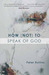 How (Not) to Speak of God: Marks of the Emerging Church