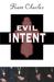 Evil Intent (Callie Anson, Book #1)
