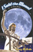 I Sold the Moon! by Barry McArdle I Sold the Moon! by Barry McArdle