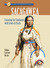 Sacagawea: Crossing The Continent With Lewis & Clark