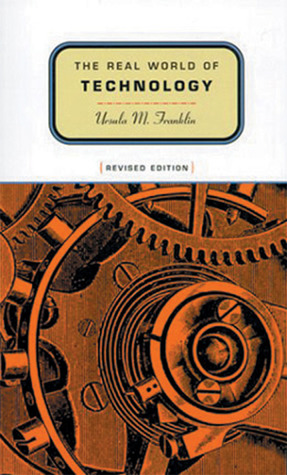 a analysis of the real world of technology by ursula m frankllin Reiner braun with expertise in engineering physics read 15 publications, and contact reiner braun on researchgate, the professional network for scientists. a analysis of the real world of technology by ursula m frankllin Reiner braun with expertise in engineering physics read 15 publications, and contact reiner braun on researchgate, the professional network for scientists.