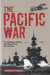 The Pacific War by William B. Hopkins The Pacific War by William B. Hopkins