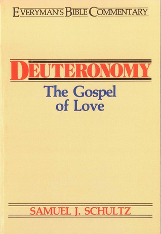 Deuteronomy: The Gospel of Love