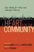 A Heart for the Community: New Models for Urban and Suburban Ministry