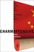 Charm Offensive: How China's Soft Power Is Transforming the World