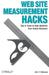 Web Site Measurement Hacks