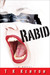 Rabid