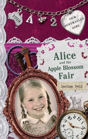 Alice and the Apple Blossom Fair (Our Australian Girl - Alice #2)