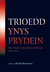 Trioedd Ynys Prydein: The Triads of the Island of Britain