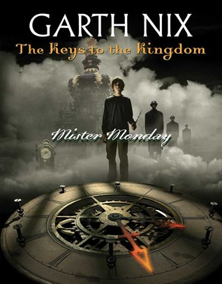 Mister Monday (The Keys to the Kingdom, #1)