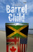 Barrel Child