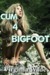 Cum 4 Bigfoot (Cum For Bigfoot #4)
