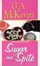 Sugar and Spite by G.A. McKevett Sugar and Spite by G.A. McKevett