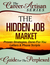 The Career Artisan Series - The Hidden Job Market Guide For The Perplexed