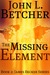 The Missing Element (James Becker, #2)