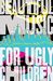 Beautiful Music for Ugly Children