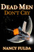 Dead Men Don't Cry