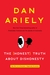 The Honest Truth About Dishonesty: How We Lie to Everyone--Especially Ourselves
