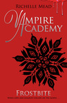 Frostbite (Vampire Academy, #2)