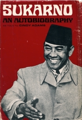 Sukarno: An Autobiography (as told to Cindy Adams)