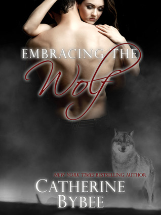 Embracing the Wolf (Ritter Werewolves, #2)