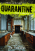 Quarantine The Loners (Quarantine, #1)