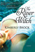 The River Witch