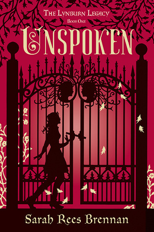 Unspoken (The Lynburn Legacy, #1)