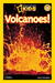 Volcanoes! (National Geographic Kids)