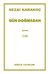 Gün Doğmadan (Toplu Şiirler)