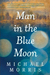 Man in the Blue Moon