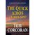 The Quick Adios (Times Six)
