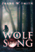 Wolf Song (Wolf Song Trilogy #1)