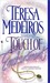 Touch of Enchantment by Teresa Medeiros Touch of Enchantment by Teresa Medeiros