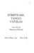 Striptease; Tango; Vatzlav: Three Plays