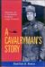 A Cavalryman's Story: Memoirs of a Twentieth-Century Army General
