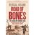 Road Of Bones by Fergal Keane Road Of Bones by Fergal Keane