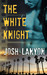 The White Knight (The Dark Horse, #2)