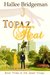 Topaz Heat by Hallee Bridgeman Topaz Heat by Hallee Bridgeman