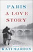 Paris: A Love Story