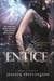 Entice (The Violet Eden Chapters, # 2)
