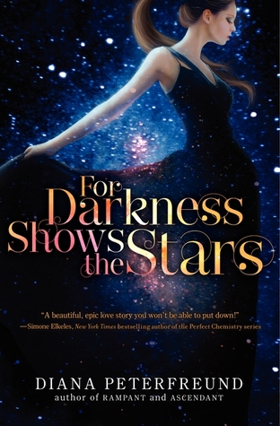 For Darkness Shows the Stars (For Darkness Shows the Stars, #1)