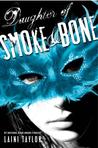 Daughter of Smoke & Bone (Daughter of Smoke & Bone #1)