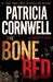 The Bone Bed (Kay Scarpetta, #20)