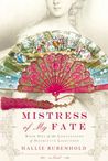 Mistress of My Fate (The Confessions of Henrietta Lightfoot, #1)